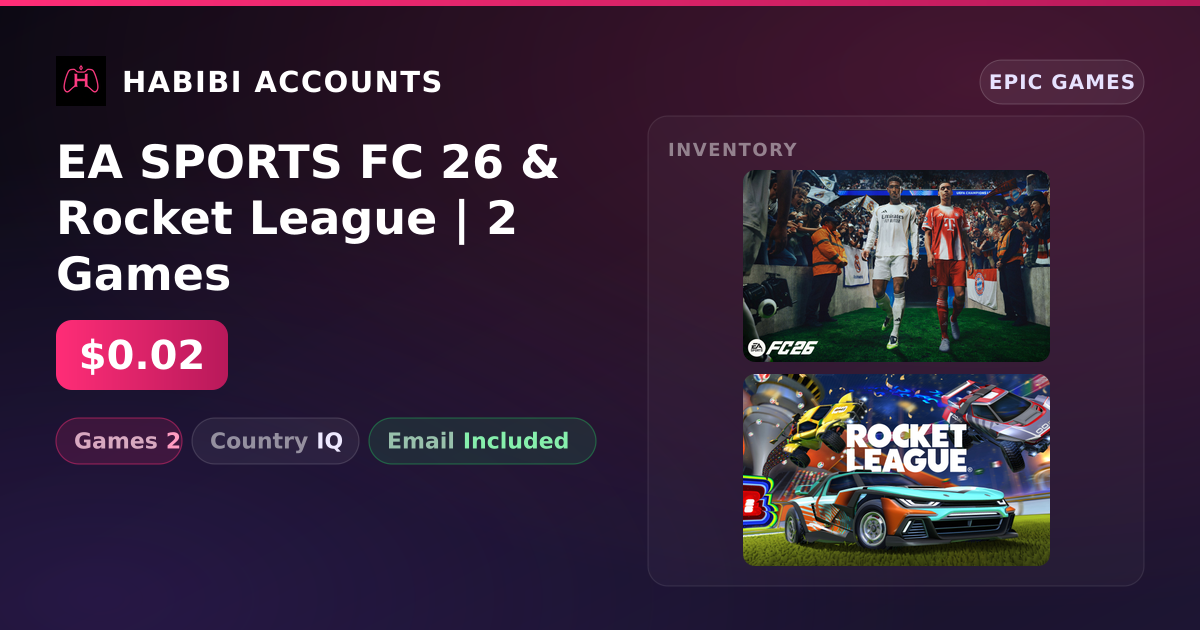 EA SPORTS FC 26 & Rocket League | 2 Games — HabibiAccounts