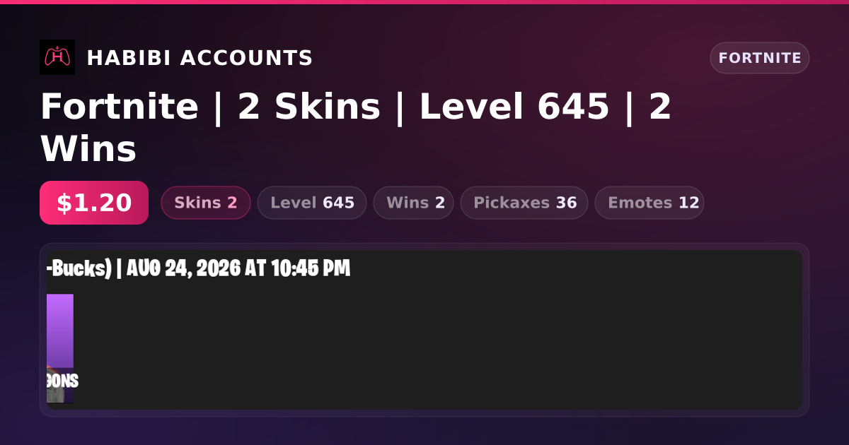 Fortnite | 2 Skins | Level 645 | 2 Wins — HabibiAccounts