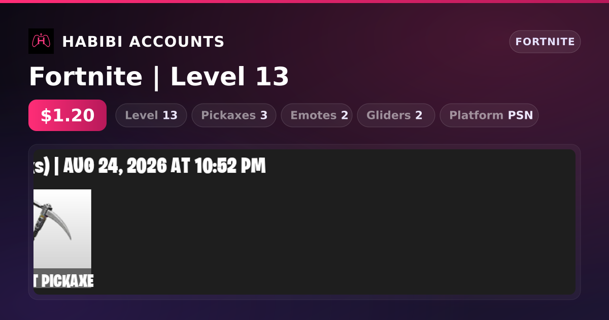 Fortnite | Level 13 — HabibiAccounts