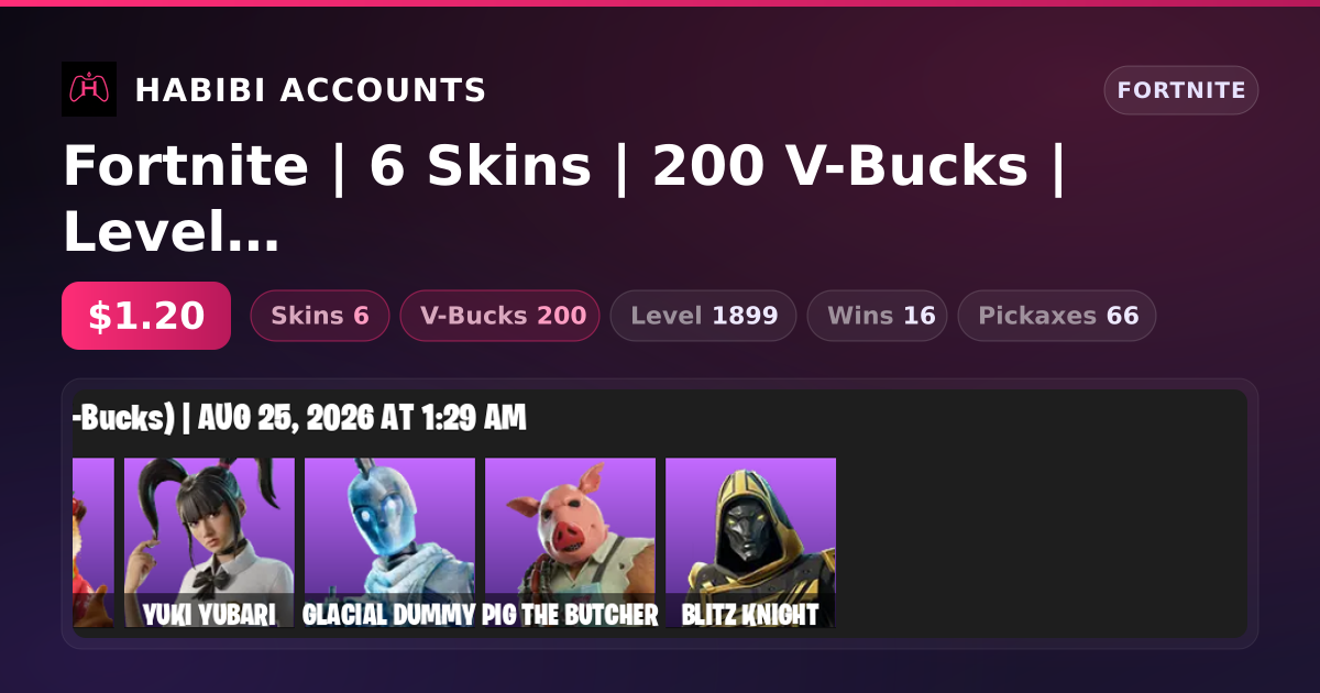 Fortnite | 6 Skins | 200 V-Bucks | Level 1899 | 16 Wins — HabibiAccounts