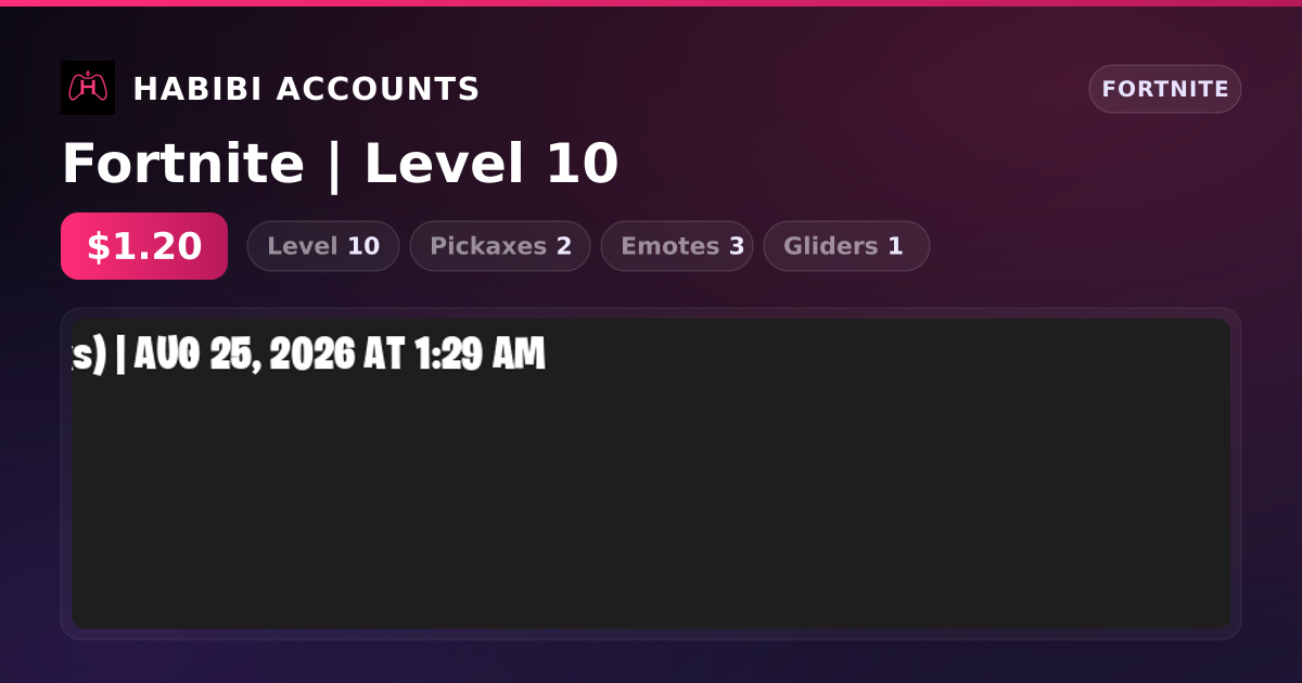 Fortnite | Level 10 — HabibiAccounts