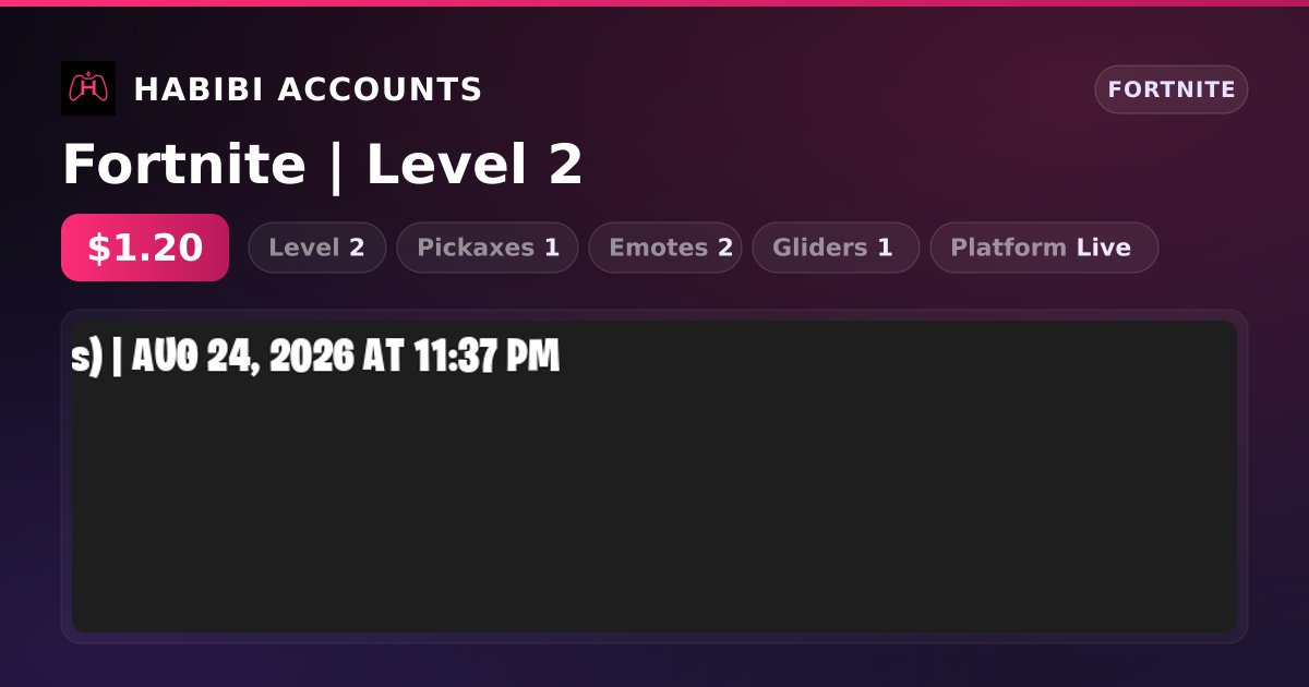 Fortnite | Level 2 — HabibiAccounts