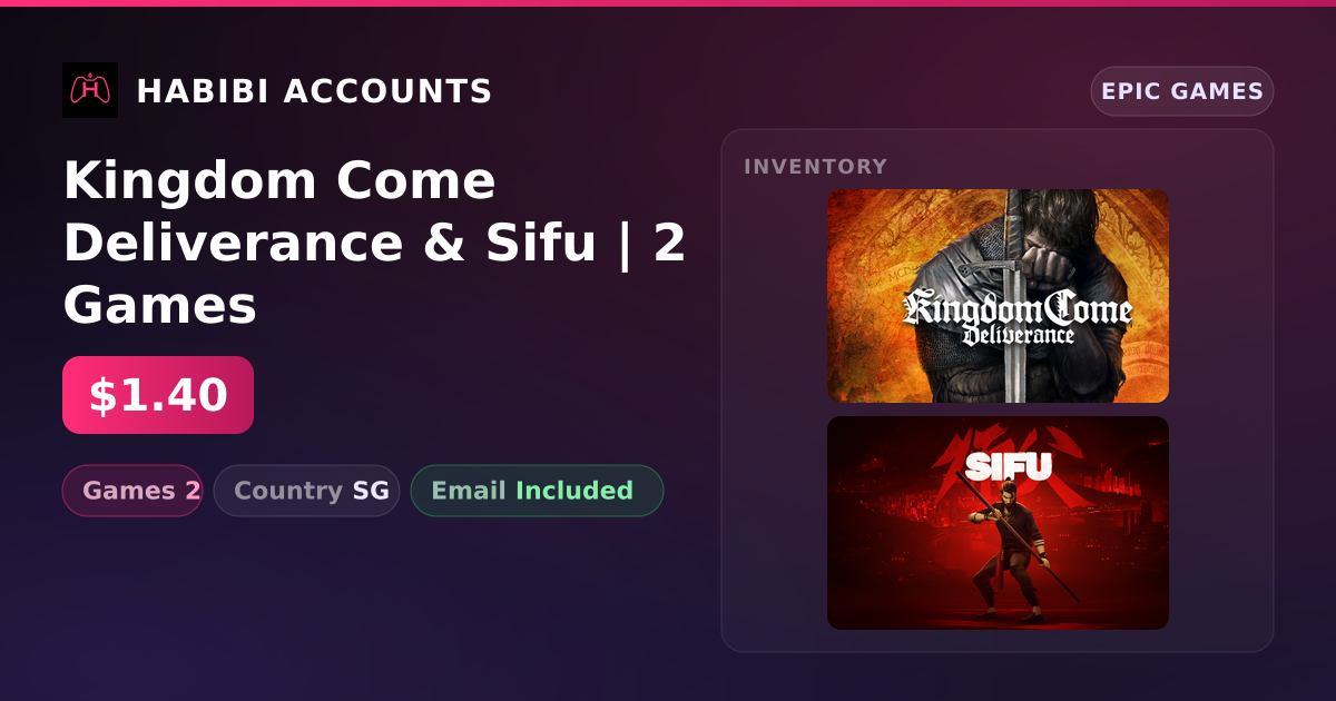 Kingdom Come Deliverance & Sifu | 2 Games — HabibiAccounts