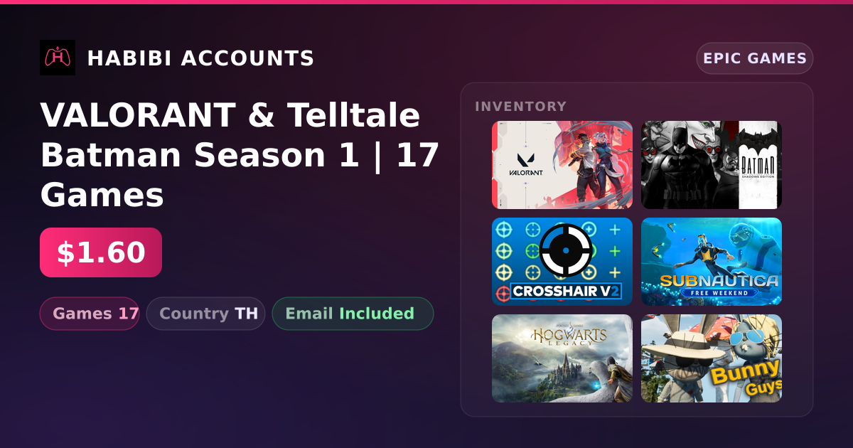 VALORANT & Telltale Batman Season 1 | 17 Games — HabibiAccounts