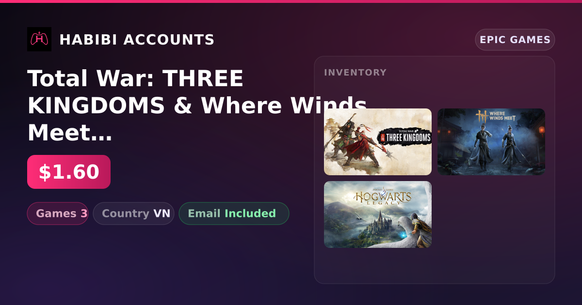 Total War: THREE KINGDOMS & Where Winds Meet | 3 Games — HabibiAccounts