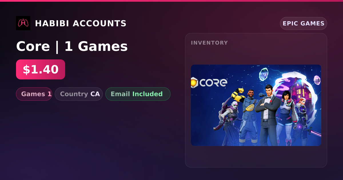 Core | 1 Games — HabibiAccounts