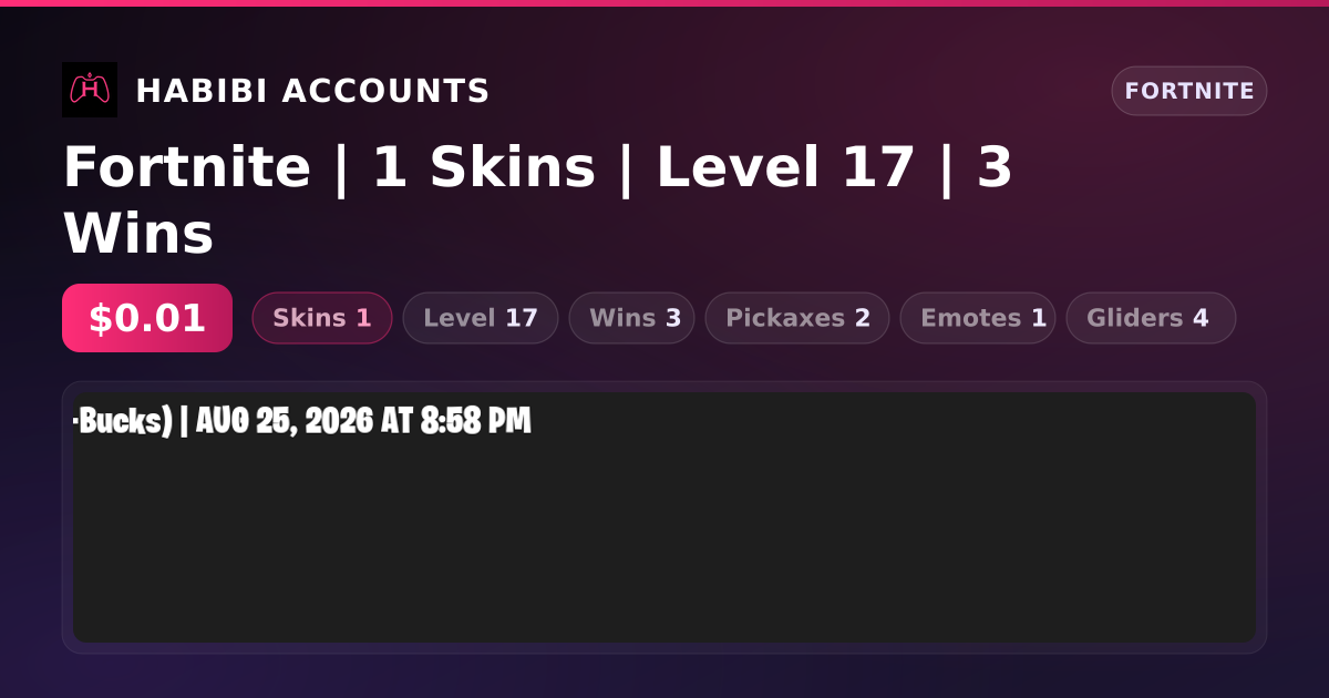 Fortnite | 1 Skins | Level 17 | 3 Wins — HabibiAccounts