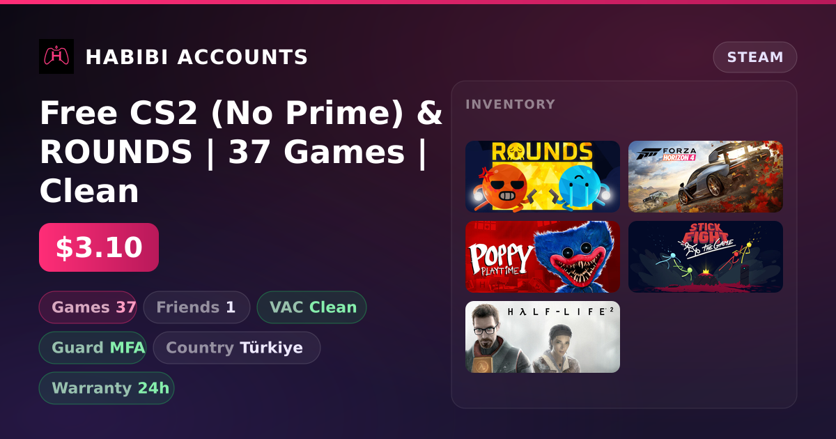 Free CS2 (No Prime) & ROUNDS | 37 Games | Clean — HabibiAccounts