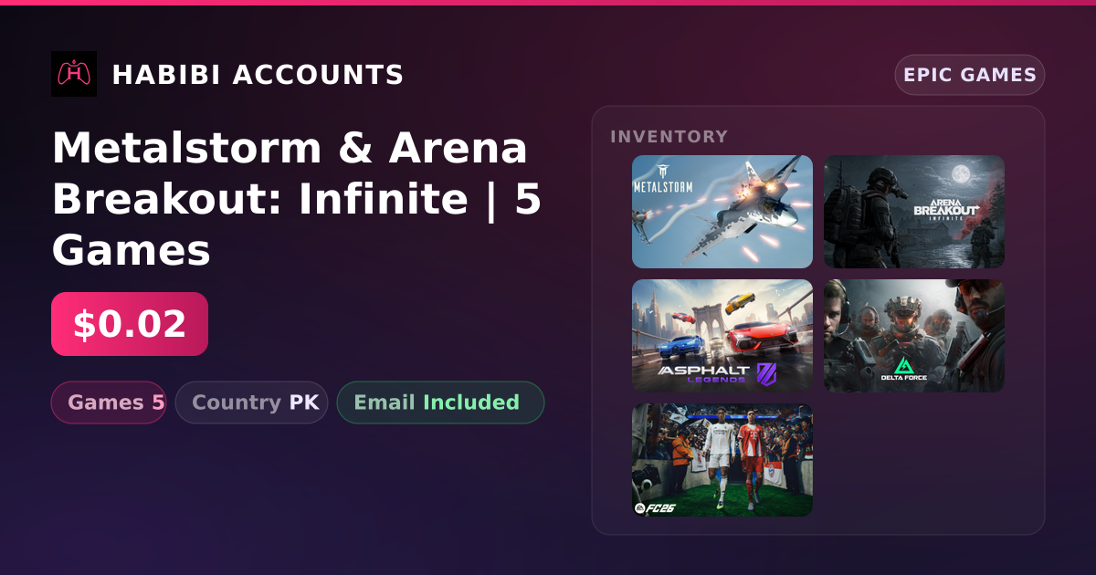 Metalstorm & Arena Breakout: Infinite | 5 Games — HabibiAccounts