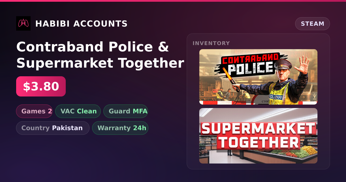 Contraband Police & Supermarket Together — HabibiAccounts