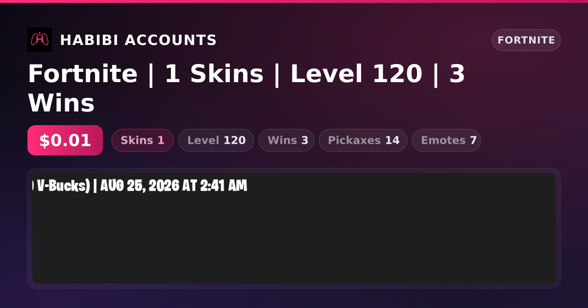 Fortnite | 1 Skins | Level 120 | 3 Wins — HabibiAccounts