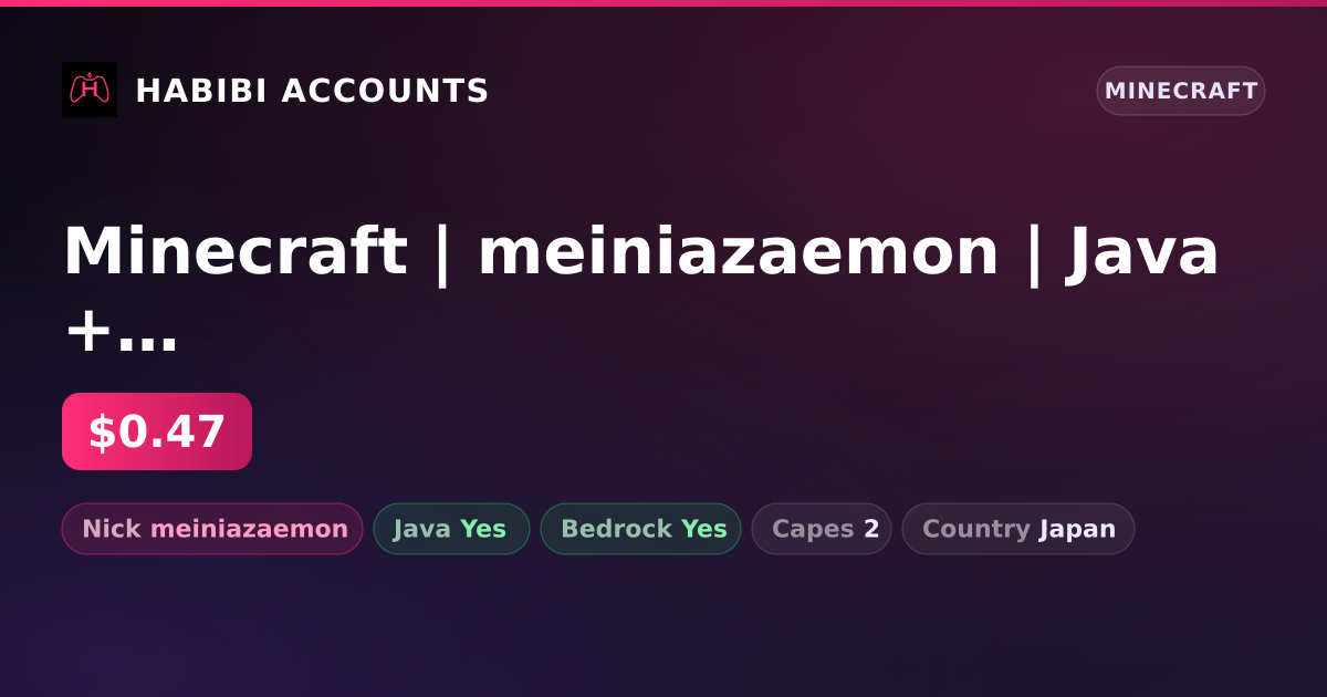 Minecraft | meiniazaemon | Java + Bedrock | 2 Capes — HabibiAccounts