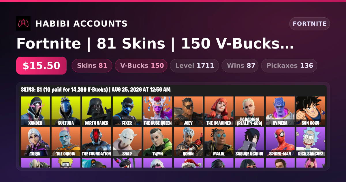 Fortnite | 81 Skins | 150 V-Bucks | Level 1711 | 87 Wins — HabibiAccounts