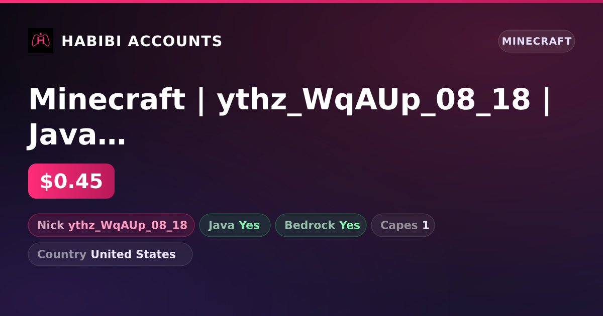 Minecraft | ythz_WqAUp_08_18 | Java + Bedrock | 1 Capes — HabibiAccounts