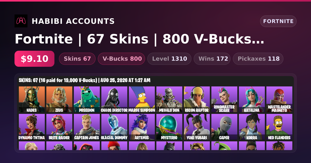 Fortnite | 67 Skins | 800 V-Bucks | Level 1310 | 172 Wins — HabibiAccounts