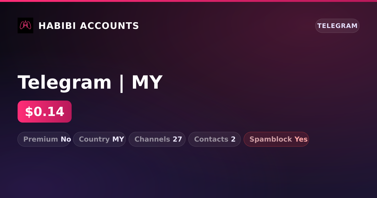 Telegram | MY — HabibiAccounts