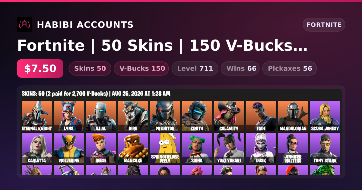 Fortnite | 50 Skins | 150 V-Bucks | Level 711 | 66 Wins — HabibiAccounts