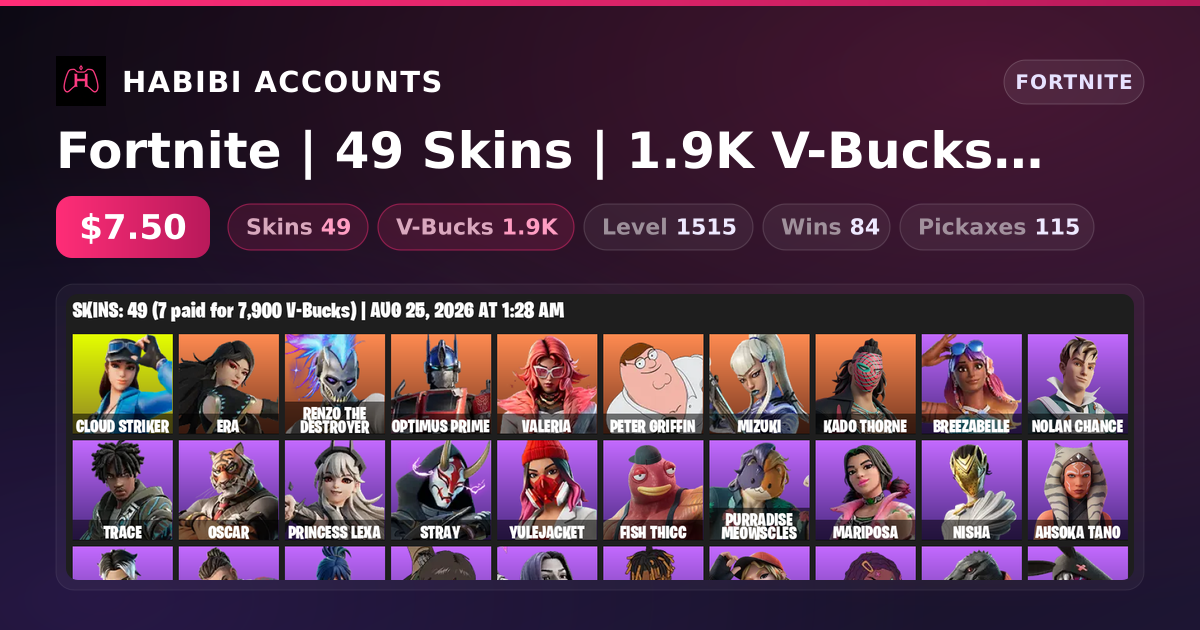 Fortnite | 49 Skins | 1.9K V-Bucks | Level 1515 | 84 Wins — HabibiAccounts