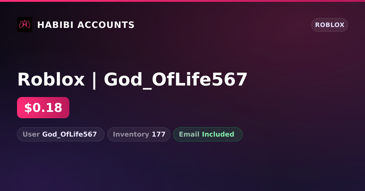 Roblox | God_OfLife567 — HabibiAccounts