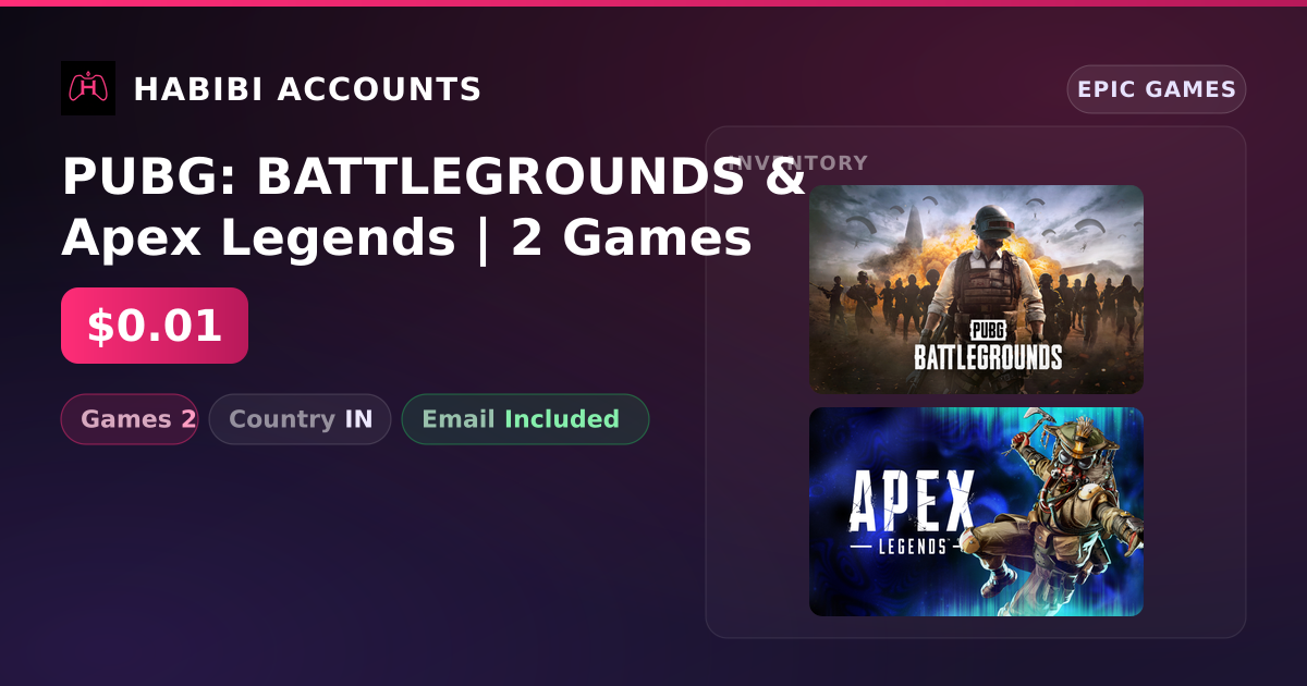 PUBG: BATTLEGROUNDS & Apex Legends | 2 Games — HabibiAccounts