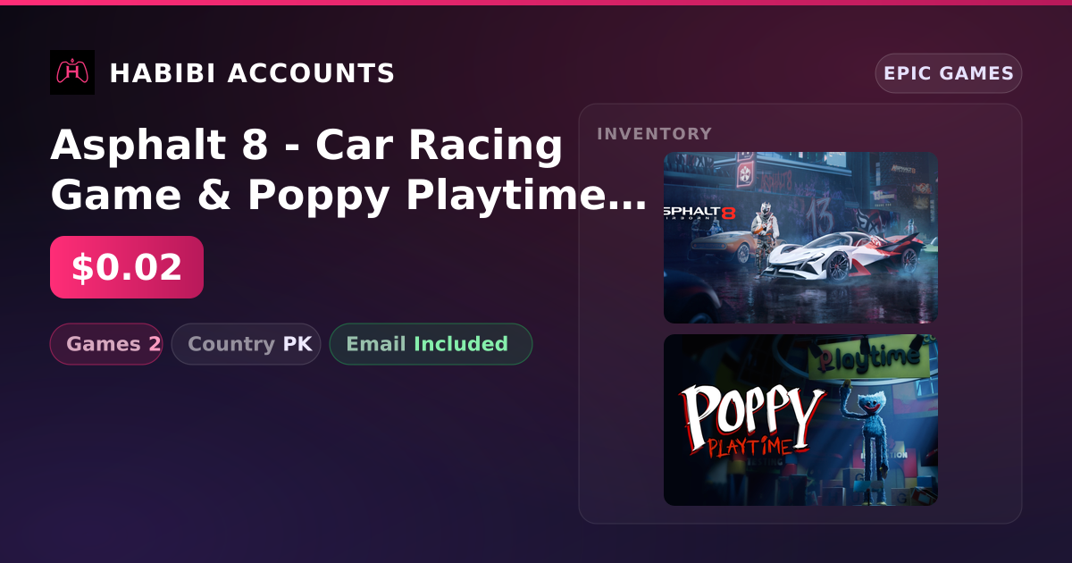 Asphalt 8 - Car Racing Game & Poppy Playtime | 2 Games — HabibiAccounts