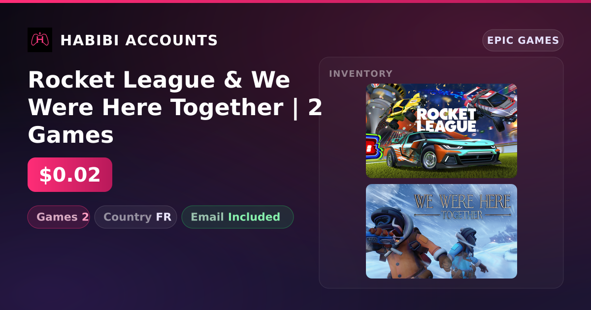Rocket League & We Were Here Together | 2 Games — HabibiAccounts