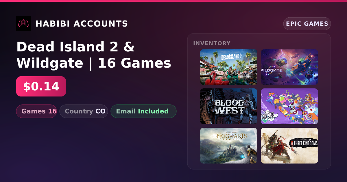 Dead Island 2 & Wildgate | 16 Games — HabibiAccounts