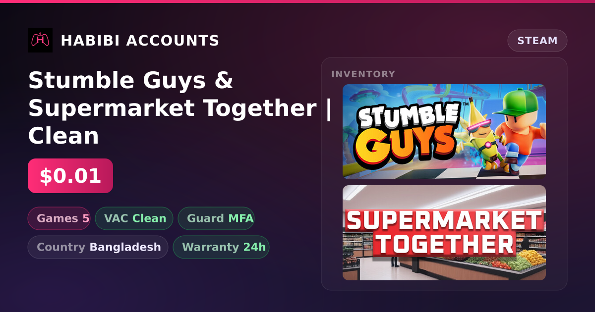 Stumble Guys & Supermarket Together | Clean — HabibiAccounts