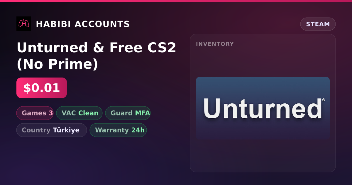 Unturned & Free CS2 (No Prime) — HabibiAccounts