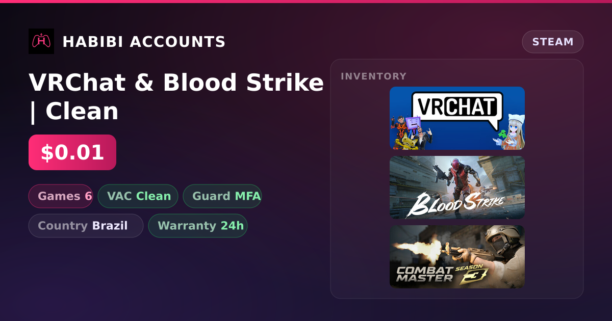 VRChat & Blood Strike | Clean — HabibiAccounts