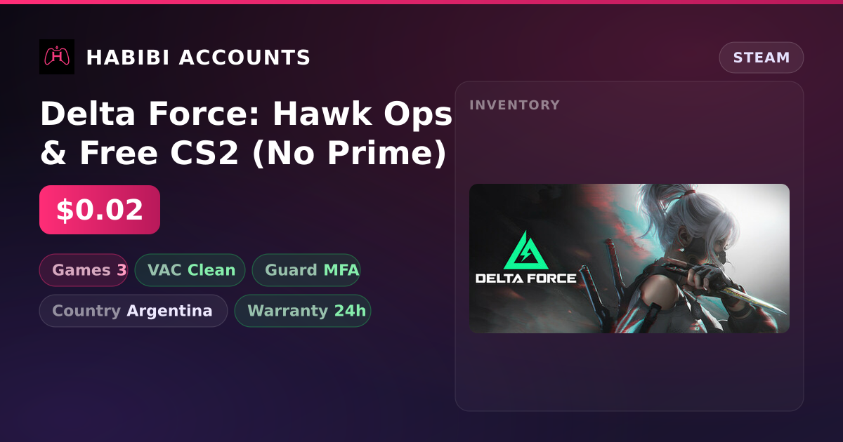 Delta Force: Hawk Ops & Free CS2 (No Prime) — HabibiAccounts