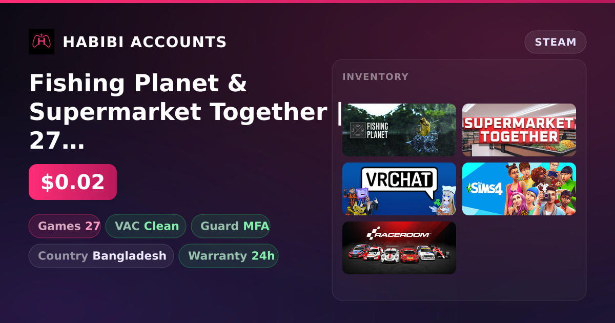 Fishing Planet & Supermarket Together | 27 Games | Clean — HabibiAccounts