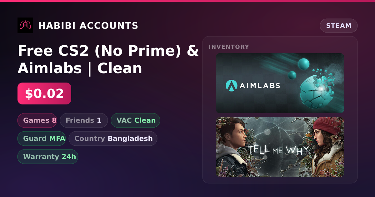 Free CS2 (No Prime) & Aimlabs | Clean — HabibiAccounts