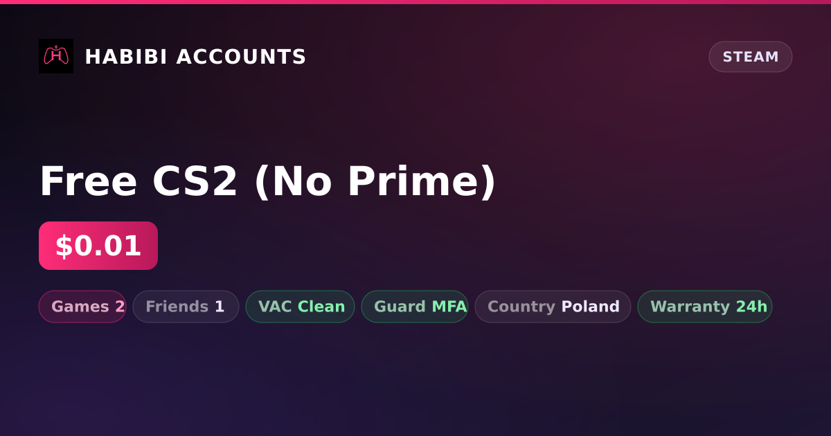 Free CS2 (No Prime) — HabibiAccounts