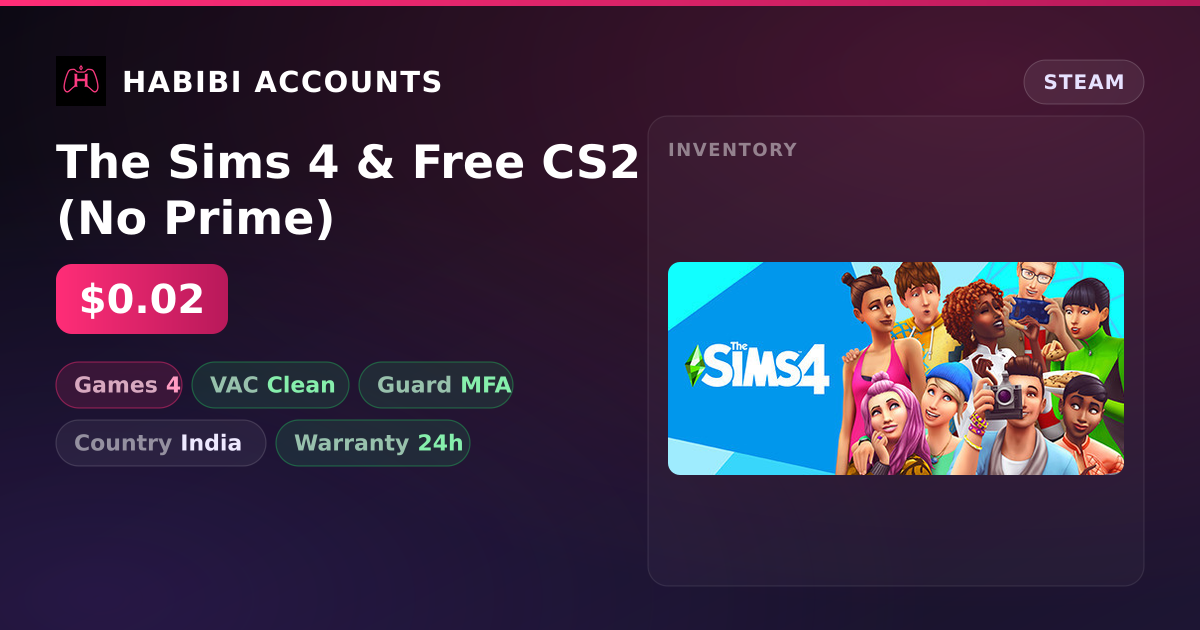 The Sims 4 & Free CS2 (No Prime) — HabibiAccounts