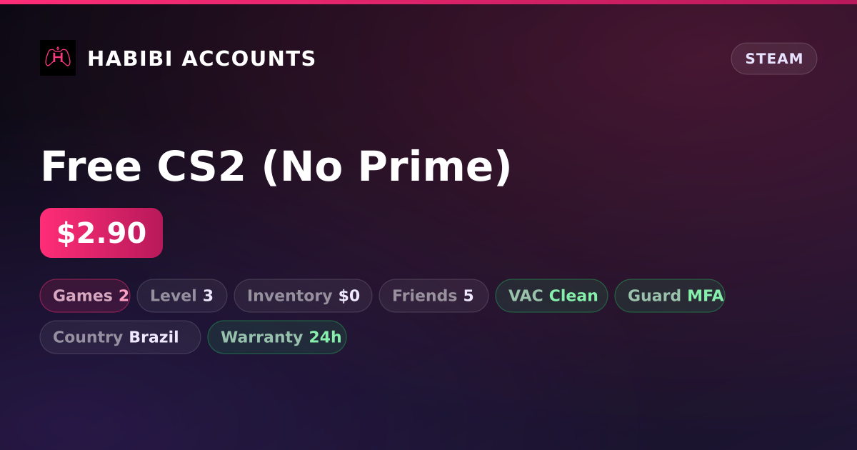 Free CS2 (No Prime) — HabibiAccounts