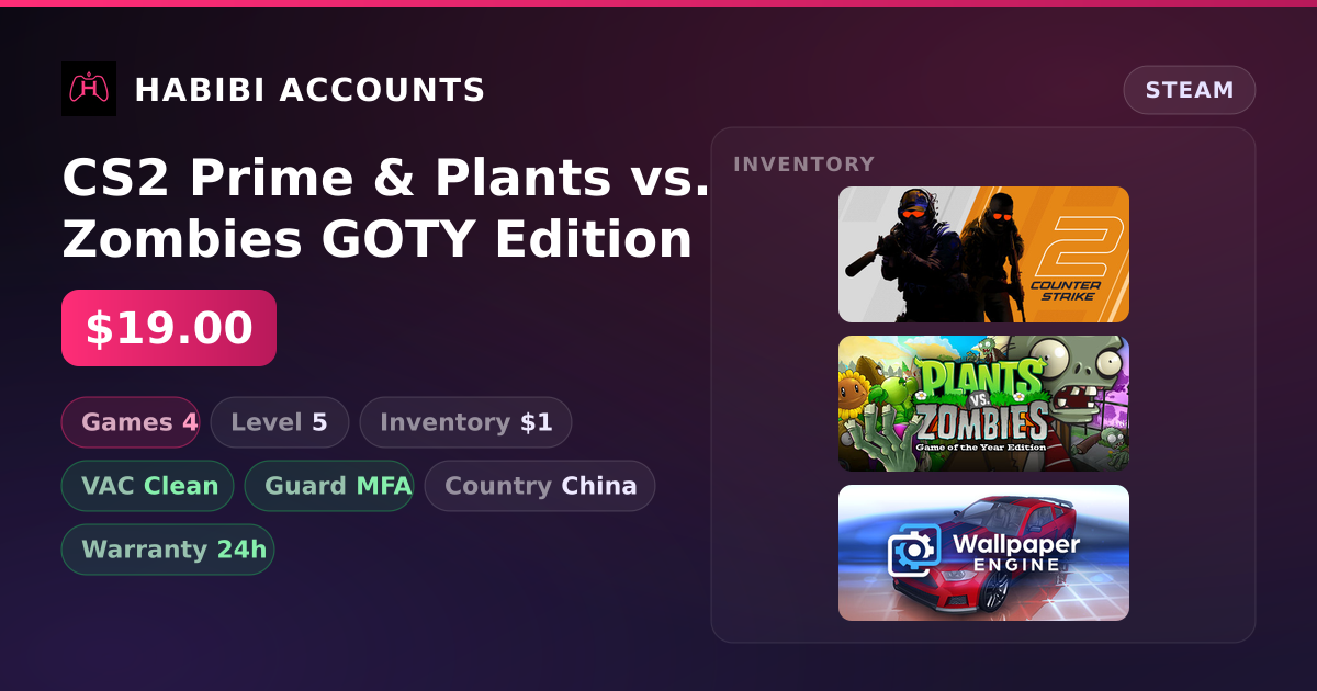 CS2 Prime & Plants vs. Zombies GOTY Edition — HabibiAccounts