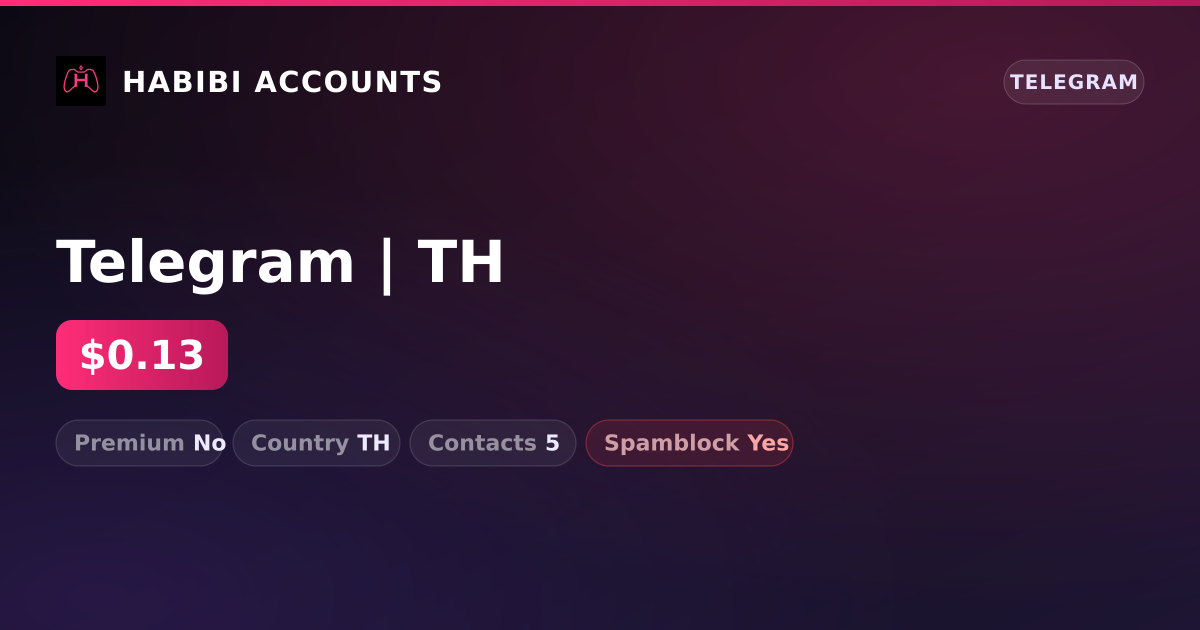Telegram | TH — HabibiAccounts