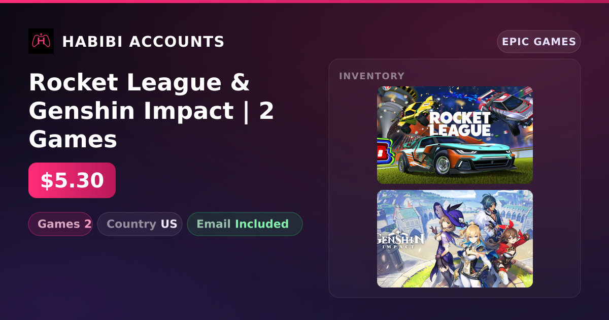 Rocket League & Genshin Impact | 2 Games