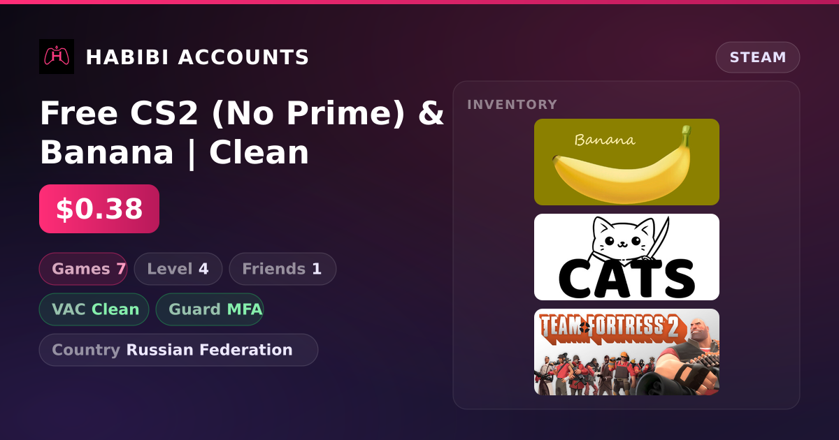 Free CS2 (No Prime) & Banana | Clean — HabibiAccounts