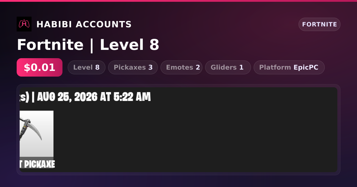 Fortnite | Level 8 — HabibiAccounts