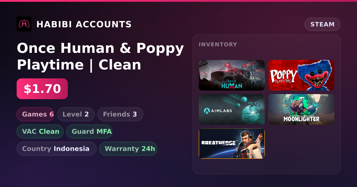 Once Human & Poppy Playtime | Clean — HabibiAccounts