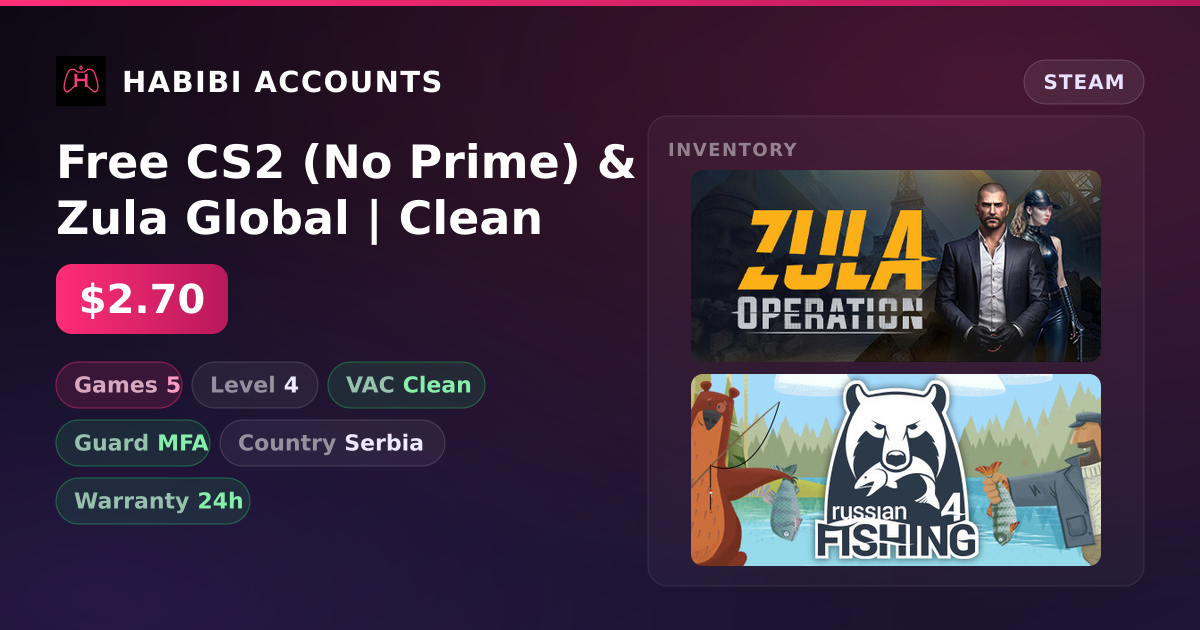Free CS2 (No Prime) & Zula Global | Clean — HabibiAccounts