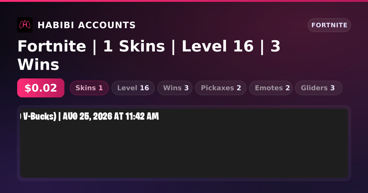 Fortnite | 1 Skins | Level 16 | 3 Wins — HabibiAccounts
