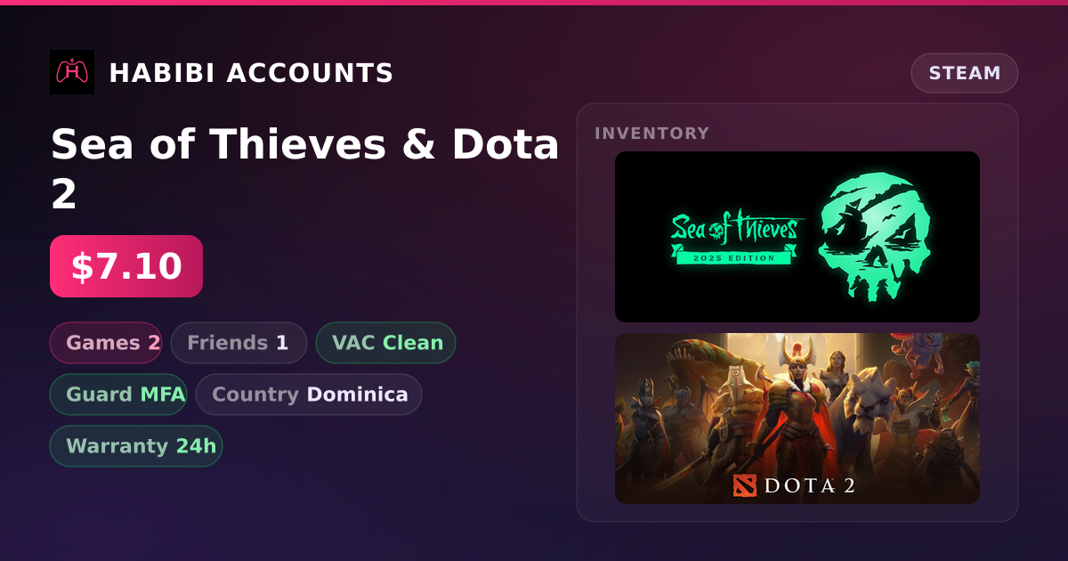 Sea of Thieves & Dota 2