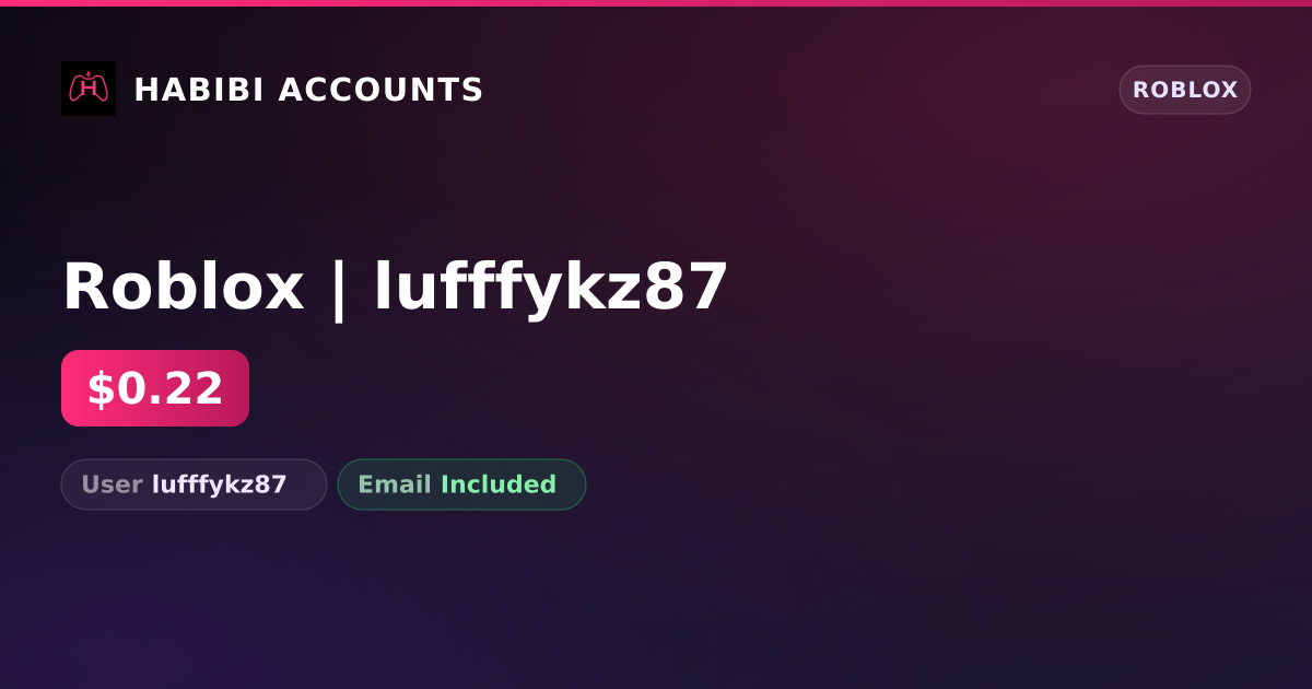 Roblox | lufffykz87 — HabibiAccounts