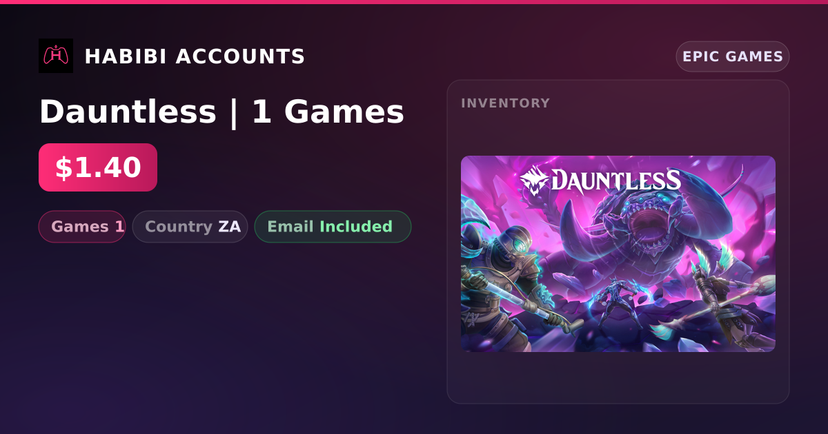 Dauntless | 1 Games — HabibiAccounts