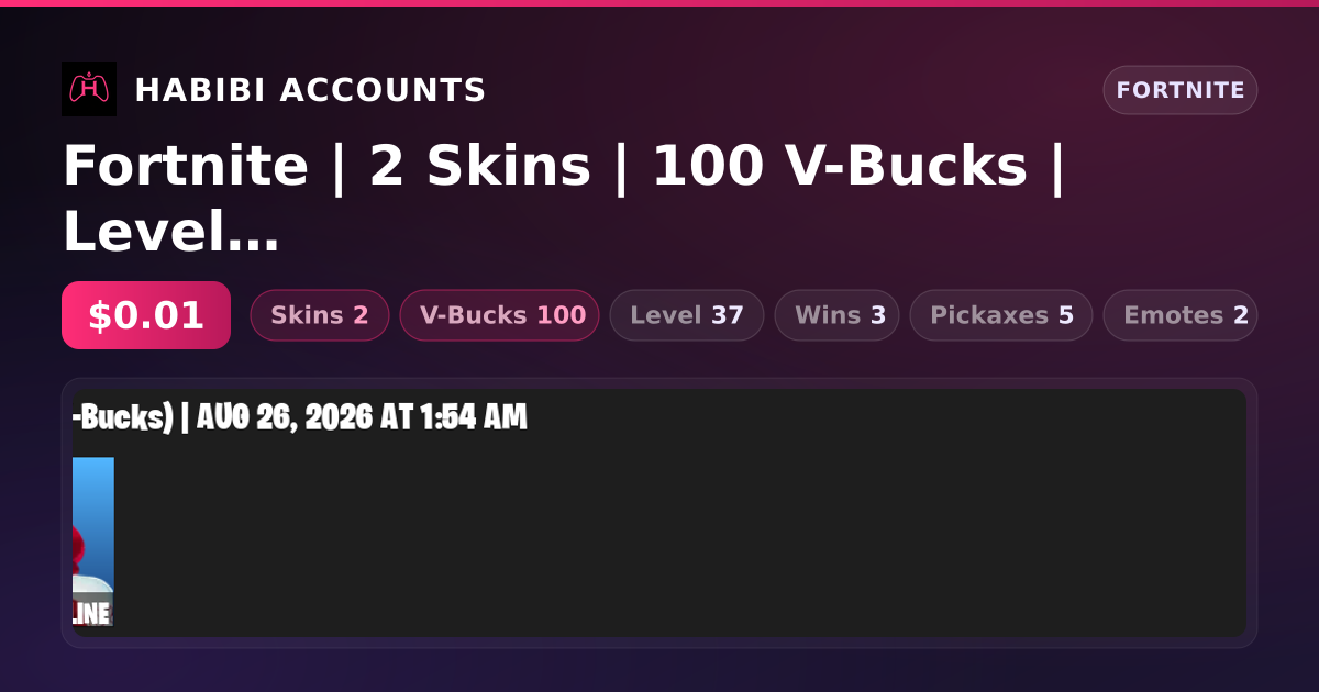 Fortnite | 2 Skins | 100 V-Bucks | Level 37 | 3 Wins — HabibiAccounts