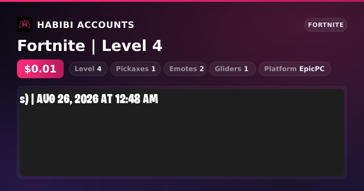 Fortnite | Level 4 — HabibiAccounts