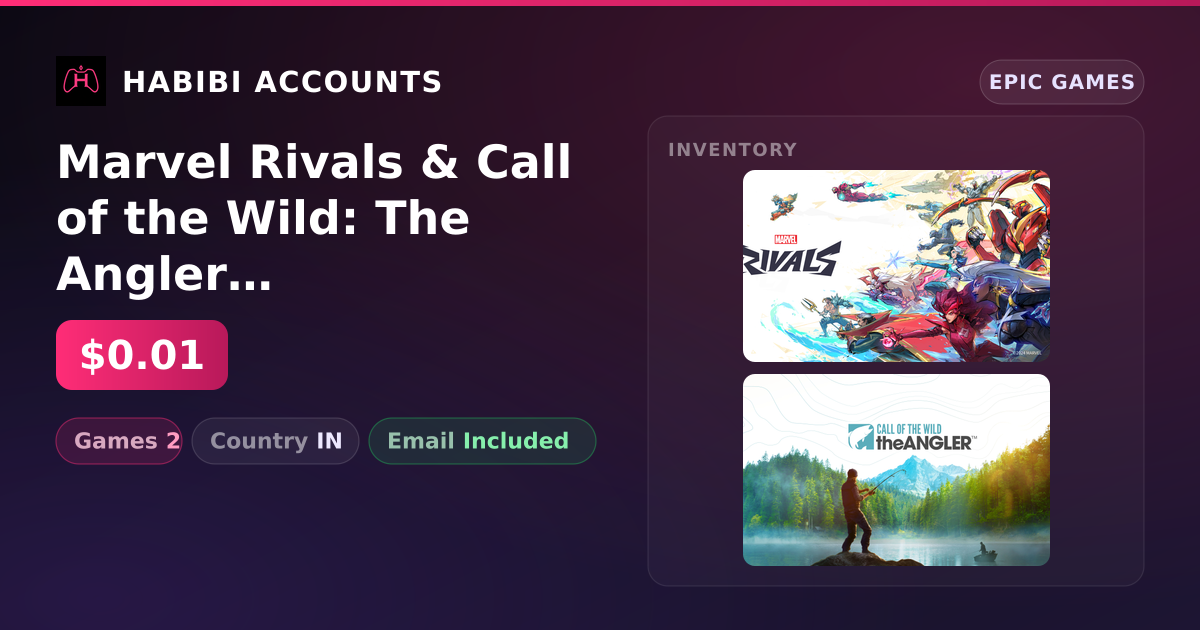 Marvel Rivals & Call of the Wild: The Angler | 2 Games — HabibiAccounts